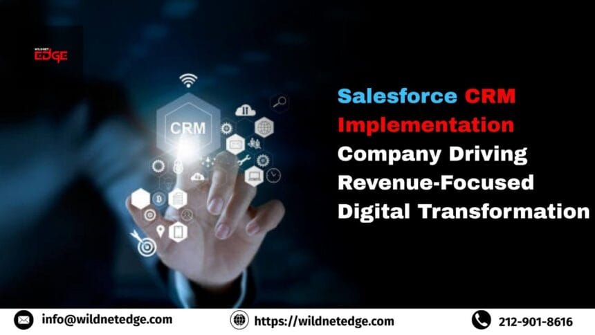 SalesforceCRMImplementationCompanyDrivingRevenue-FocusedDigitalTransformatio