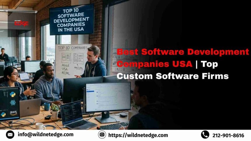 Best Software Development Companies USA | Top Custom Software Firms