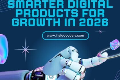 Building-Smarter-Digital-Products-for-Growth-in-2026