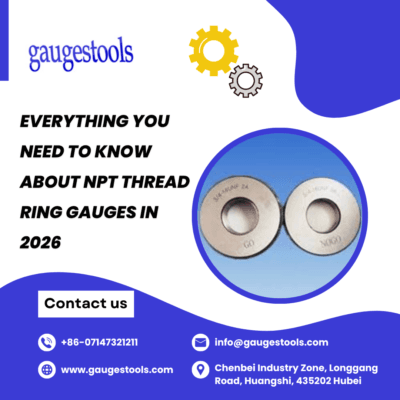 Everything-You-Need-to-Know-About-NPT-Thread-Ring-Gauges-in-2026