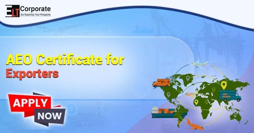 How-To-Apply-For-an-AEO-Certificate-for-Exporters-Step-by-Step-Guide