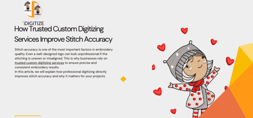 How-Trusted-Custom-Digitizing-Services-Improve-Stitch-Accuracy_11zon
