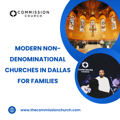 Modern-Non-Denominational-Churches-in-Dallas-for-Families