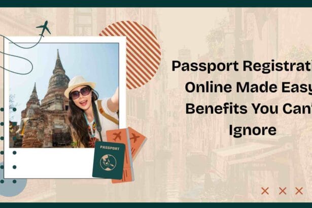 Passport-Registration-Online-Made-Easy-Benefits-You-Cant-Ignore