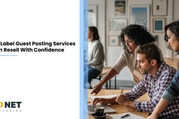 Private-Label-Guest-Posting-Services-You-Can-Resell-With-Confidence
