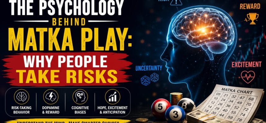 The-Psychology-Behind-Matka-Play