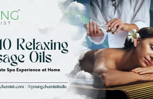 Top-10-Relaxing-Massage-Oils-for-the-Ultimate-Spa-Experience-at-Home