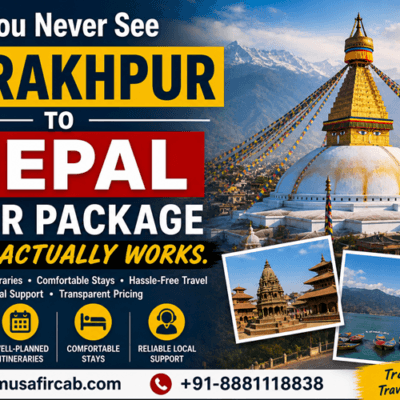 Why-You-Never-See-Gorakhpur-to-Nepal-Tour-Package-That-Actually-Works