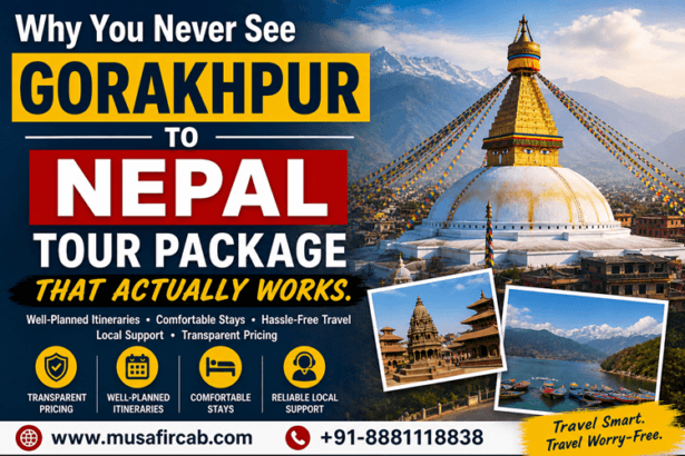 Why-You-Never-See-Gorakhpur-to-Nepal-Tour-Package-That-Actually-Works