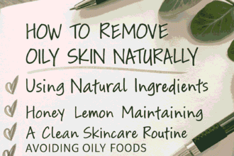 how-to-remove-oily-skin-naturally_compressed