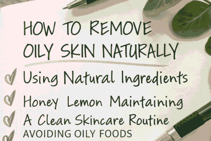 how-to-remove-oily-skin-naturally_compressed